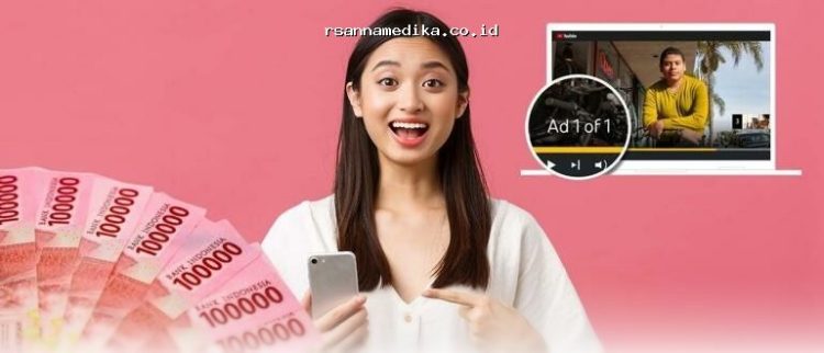 Cara Ampuh Nonton Iklan Hasilkan Uang Langsung Cair dan Menguntungkan
