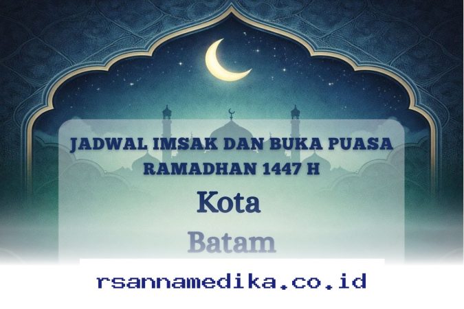 Jadwal Imsak dan Buka Puasa Ramadhan 2026 di Batam Hari Ini, Senin 2 Maret: Waktunya Menjalani Kewajiban dengan Khidmat!