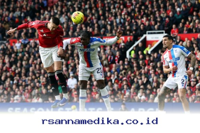 MU Bangkit dari Keterpurukan, Hancurkan Palace dan Tembus Tiga Besar Liga!
