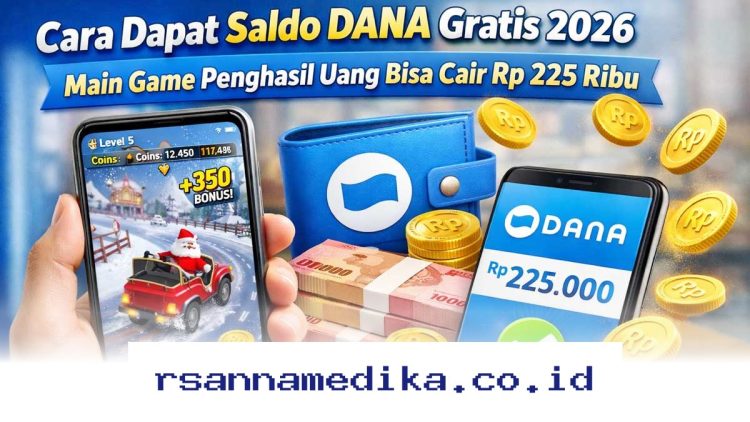 Cara Cepat Dapat Saldo DANA Gratis di 2026, Terbukti Aman dan Ramah Pemula!