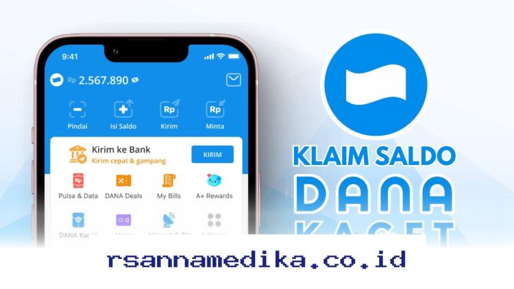 Cara Cepat Klaim Saldo DANA Kaget Tanpa Perlu Takut Terjebak Modus Penipuan!
